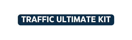 TRAFFIC ULTIMATE KIT