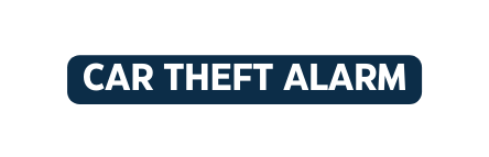 CAR THEFT ALARM